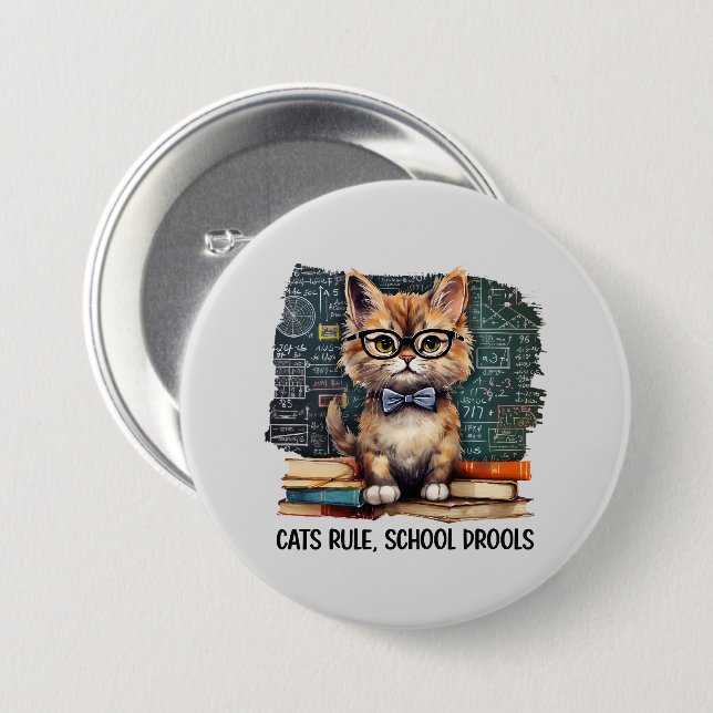 Katzen regieren, Schule Drools Button (Vorne & Hinten)