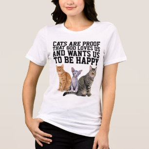 KATZEN SIND DER BEWEIS, DASS GOTT UNS LIEBT KATZE Tri-Blend SHIRT