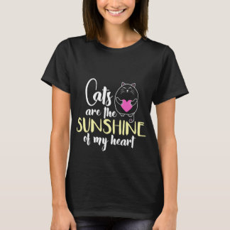 Katzen sind der Sonnenschein meines Herzens T - Sh T-Shirt
