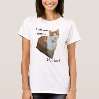 Katzen sind Freunde - keine Nahrung T-Shirt