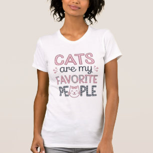 "Katzen sind meine Lieblingsmenschen" Lustiges Kat T-Shirt