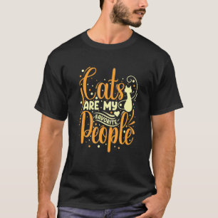 Katzen sind meine Lieblingsmenschen Süße Katze K T-Shirt