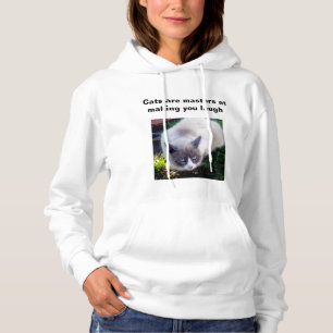 Katzen sind Meister am Lassen Sie lachen Hoodie