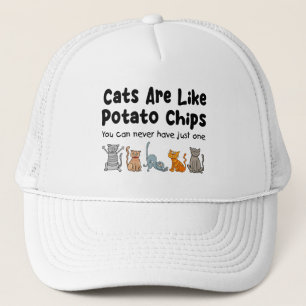 Katzen sind wie Kartoffelchips, die man nie haben Truckerkappe