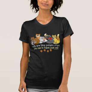 Katzen sind wie Kartoffelchips Liebhaber T-Shirt