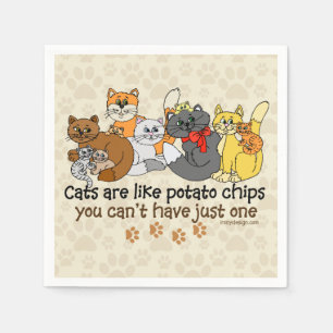 Katzen sind wie Kartoffelchips Serviette