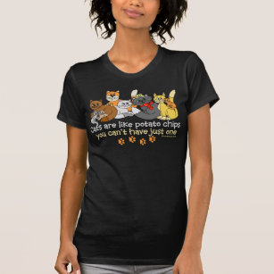 Katzen sind wie Kartoffelchips T-Shirt