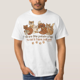 Katzen sind wie Kartoffelchips T-Shirt