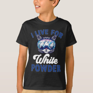 Katzen-Ski-Outfit, für das ich lebe, weißer Pulver T-Shirt