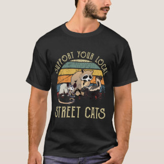 Katzen T-Shirt Unterstützen Sie Ihre lokalen Straß