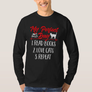 Katzen und Bücher mein perfekter Tag 1 Bücher lese T-Shirt