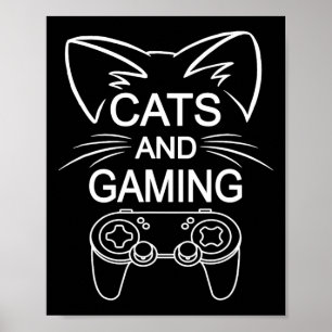 Katzen und Gaming Funny Cat Lover Gaming Gift Game Poster