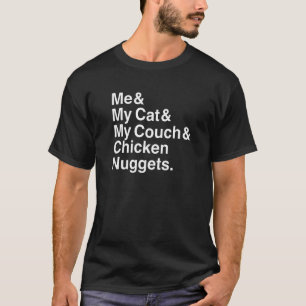 Katzen und Hühnernuggets Introvertieren Binge Watc T-Shirt