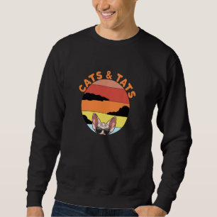 Katzen und Katzen — Funny Cat Tattoo Lover Sphynx Sweatshirt