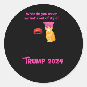 Katzen und Katzen Ladys für Trump 2024 Funny Runder Aufkleber