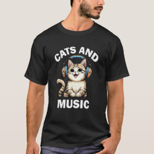 Katzen und Musik Lustige Katzenliebhaber Musiklieb T-Shirt