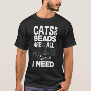 Katzen und Perlen sind alles, was ich brauche Perl T-Shirt