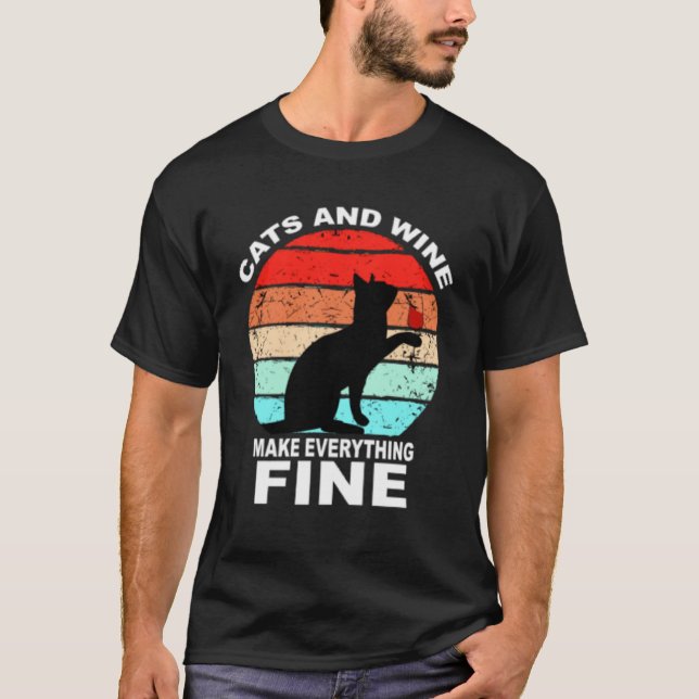 Katzen und Wein machen alles feine Cats Vino Wein T-Shirt (Vorderseite)