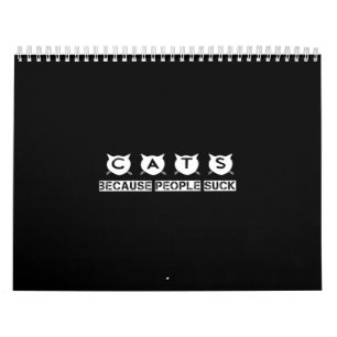 Katzen, weil Menschen sind zum Kotzen Kalender