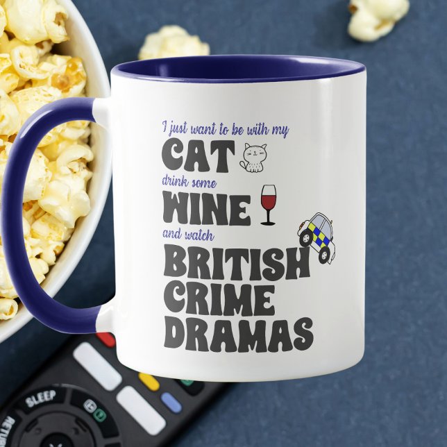 Katzen, Wein und britische Krimdramen Tasse (Von Creator hochgeladen)