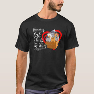 Katzen zu retten ist wie meine Art Tierrettungskat T-Shirt