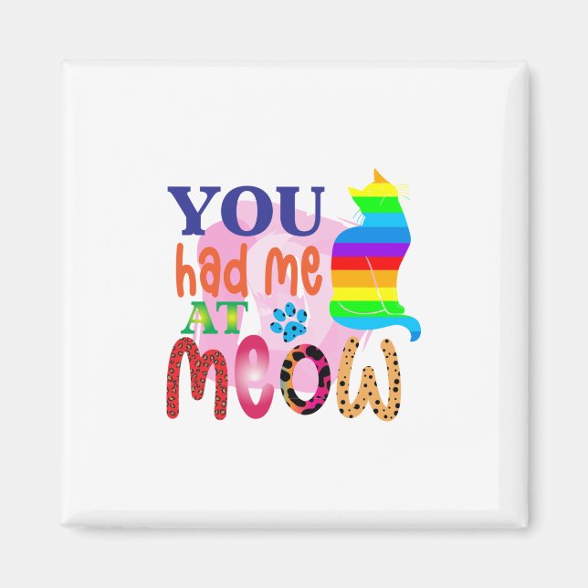 Katzenart, die du mir bei Meow_2 gegeben hast Magnet (Vorne)