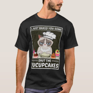 Katzenbacken, ich habe Ihnen gerade gebacken, ein  T-Shirt