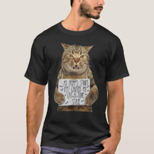 Katzenbekleidung Meine Mamas stinkende Füße verurs T-Shirt