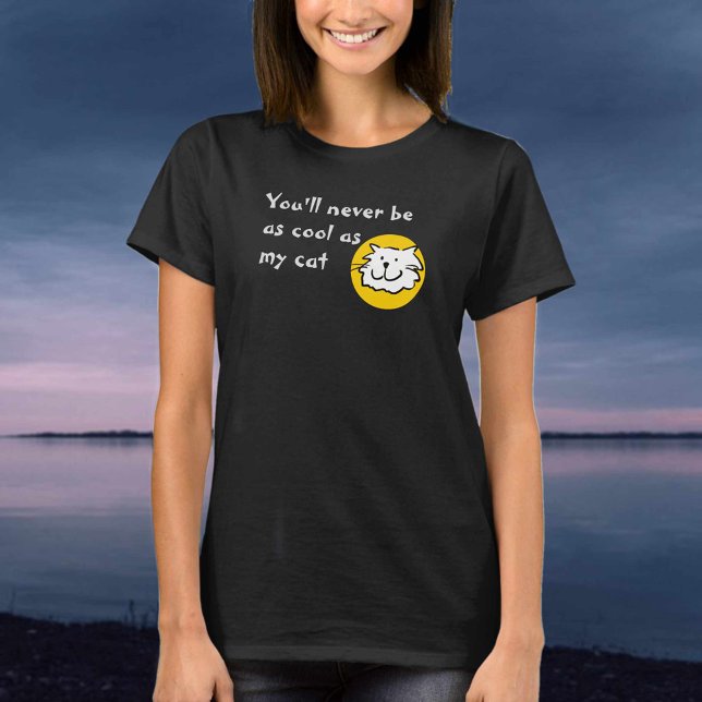 Katzenbesitzer - Du wirst nie so Cool sein wie mei T-Shirt (Von Creator hochgeladen)
