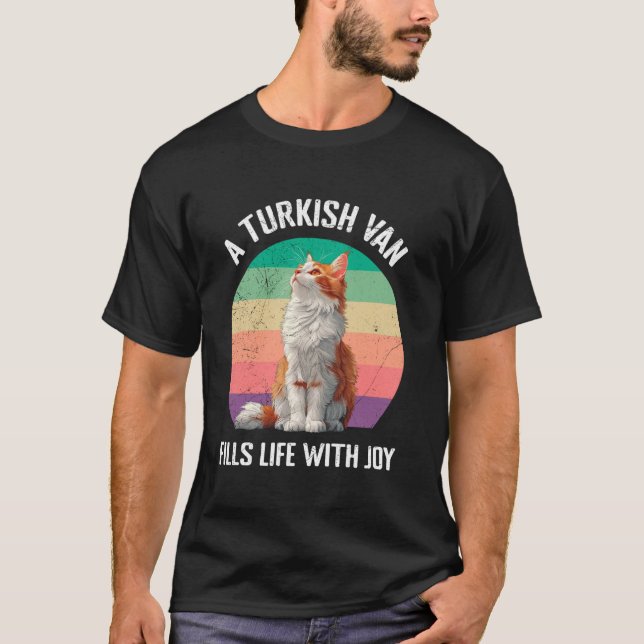 Katzenbesitzer EIN TÜRKISCHES VAN FÜLLT LEBEN MIT  T-Shirt (Vorderseite)