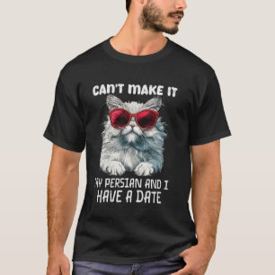 Katzenbesitzer KÖNNEN ES NICHT PERSISCH MACHEN UND T-Shirt