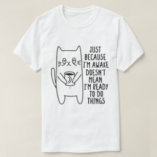 Katzenbesitzer nur weil ich Katzenjäger-Spaß Lover T-Shirt