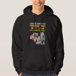 Katzenbesitzer über MEINE TÜRKISCHE VAN Funny Hoodie
