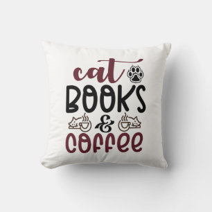 Katzenbücher und Kaffee lustige Zitate Kissen