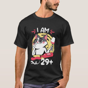 Katzenfans Frauen Ich bin 29+ Geburtstagsfeier 29  T-Shirt