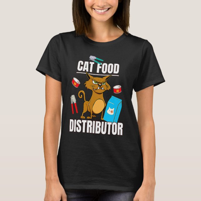 Katzenfutter Verteiler Fütterung  Katzenbesitzer F T-Shirt (Vorderseite)