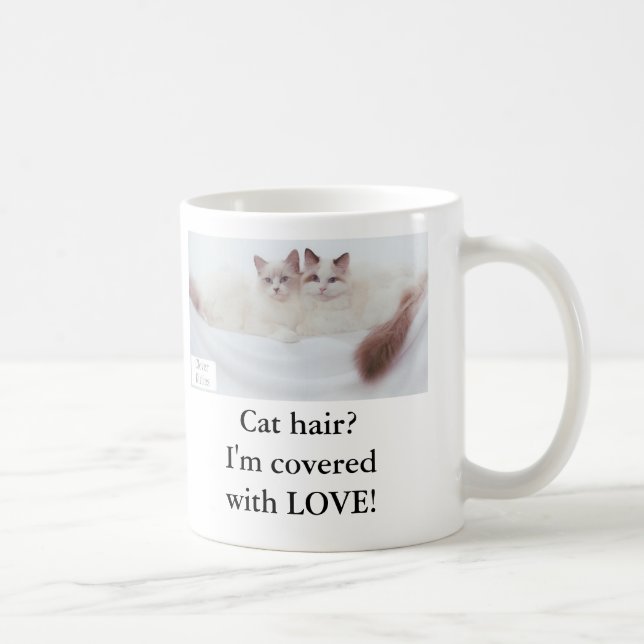 Katzenhaar? Ich werde mit LIEBE bedeckt! Kaffeetasse (Rechts)