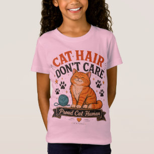 Katzenhaare? Egal T-Shirt