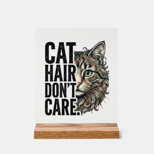 Katzenhaare sind egal Vintage Gravur Katze Shirt D Acrylschild