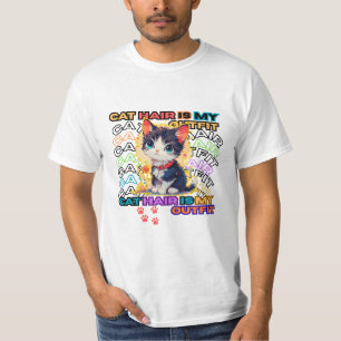Katzenhaare Sind Mein Outfit T-Shirt