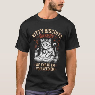Katzenkekse kneten wir sie, du brauchst sie Vintag T-Shirt