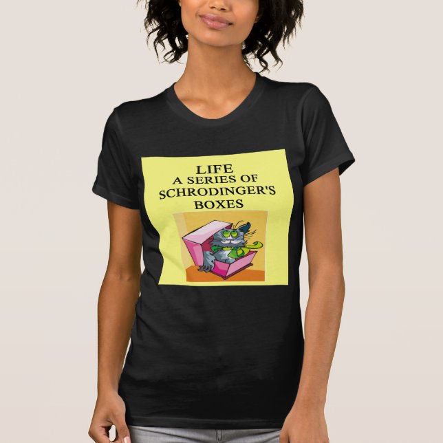Katzenklowitz der schrodingers T-Shirt (Vorderseite)