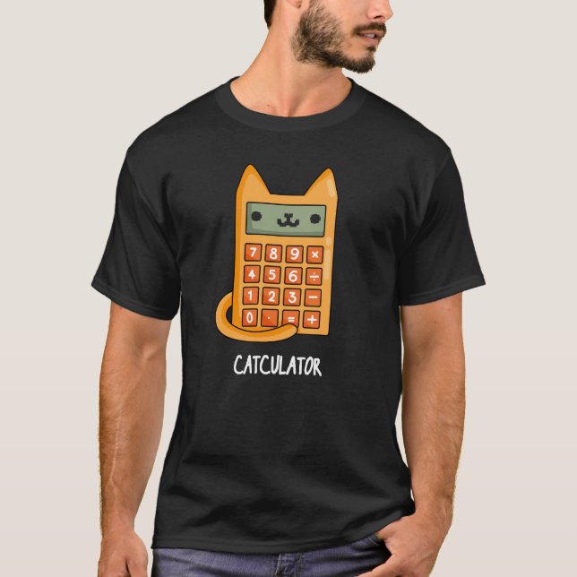 Katzenkulator Funny Calculator Pun Dark BG T-Shirt (Vorderseite)
