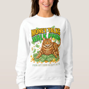 Katzenliebhaber Frauen Lustig Geld spricht Orange  Sweatshirt