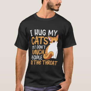 Katzenliebhaber Ich Umarme Meine Katzen T-Shirt