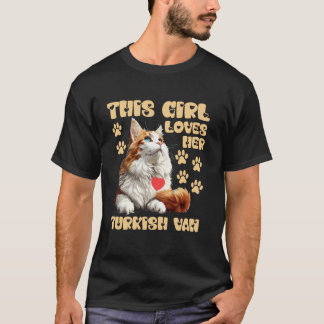 Katzenmama DIESES MÄDCHEN LIEBT IHRE TÜRKISCHE VAN T-Shirt