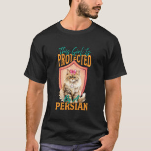 Katzenmama DIESES MÄDCHEN WIRD VON EINER PERSERKAT T-Shirt