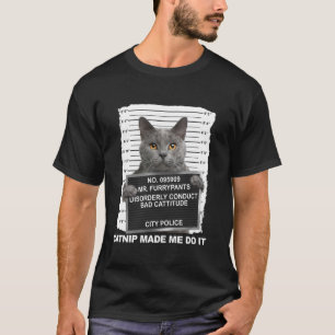 Katzenminze brachte mich dazu, lustiges Katzen-T-S T-Shirt