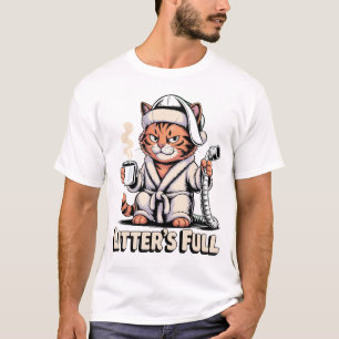 Katzenmüll ist voll Grumpy Cat Robe Humor Katzenle T-Shirt