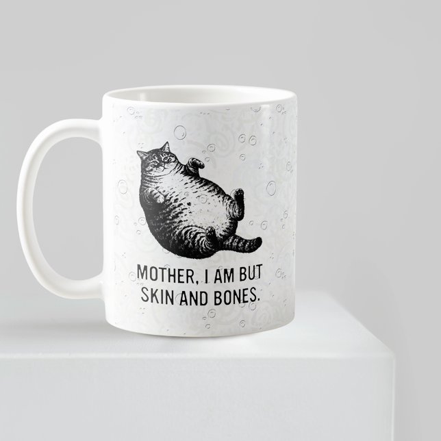 Katzenmutter, ich bin aber nur Haut und Knochen fü Kaffeetasse (Von Creator hochgeladen)